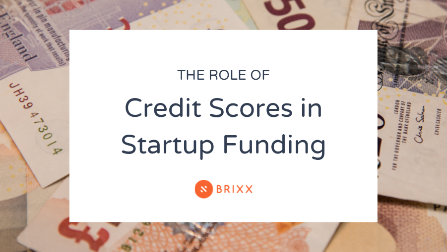 The role of credit scores in startup funding
