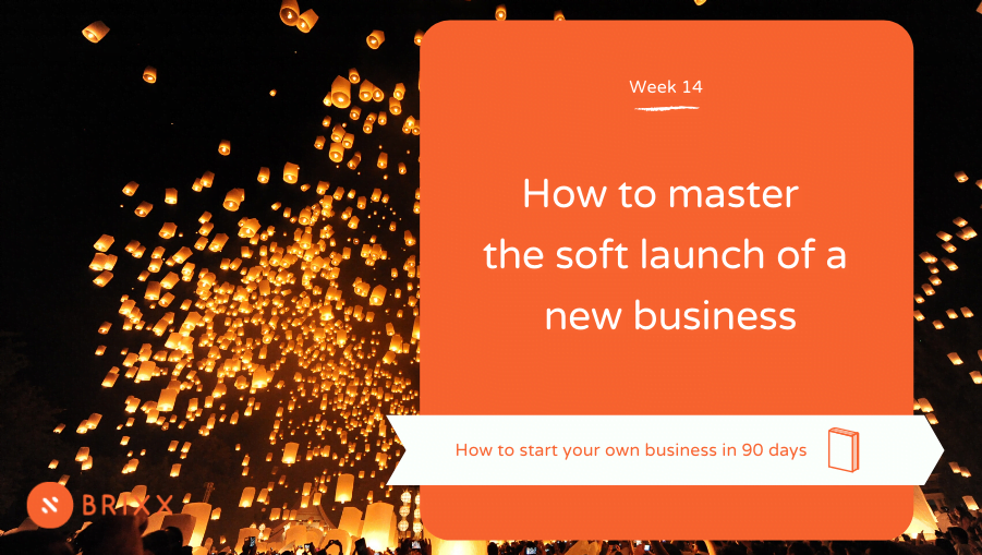 how to soft launch a business