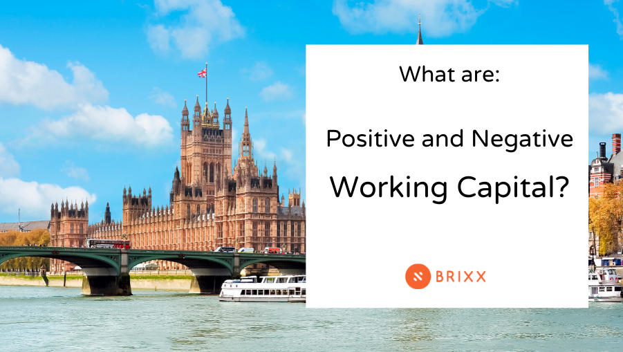 What are Positive and Negative Working Capital? (and why they’re important)
