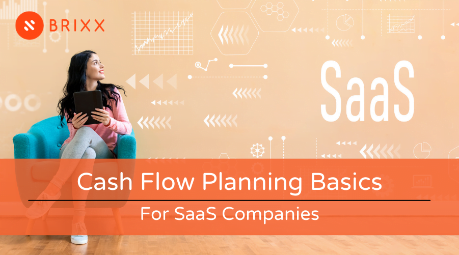 cash flow basics for saas companies blog header by brixx