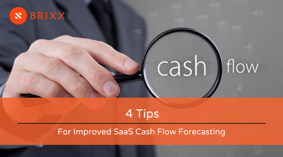 4 Tips For Improved SaaS Cash Flow Forecasting Blog Post Header Image Of Magnifying Glass Over Cash Flow Words
